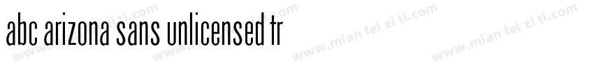 abc arizona sans unlicensed trial b字体转换